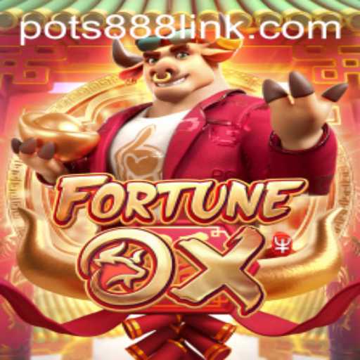 Exploring FortuneOx: A Unique Gaming Experience Enhanced by POTS888