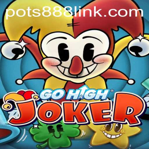 GoHighJoker: Unveiling the Thrilling World of POTS888