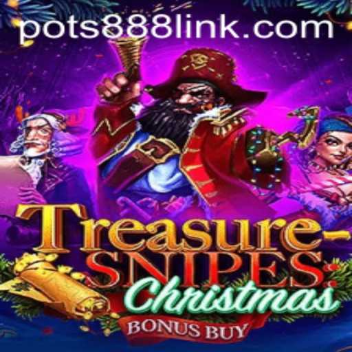 TreasuresnipesChristmas: A Festive Gaming Adventure with POTS888